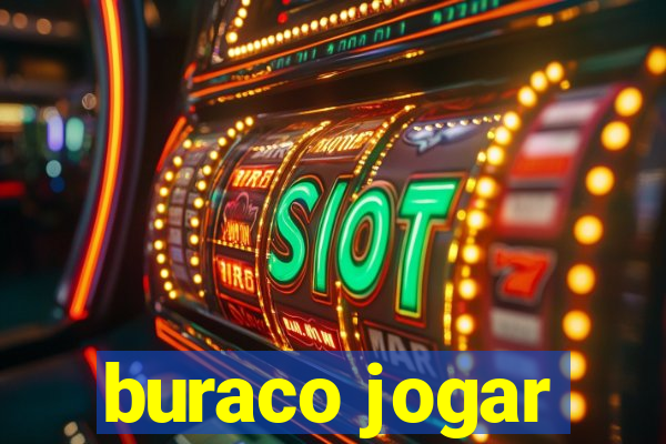 buraco jogar